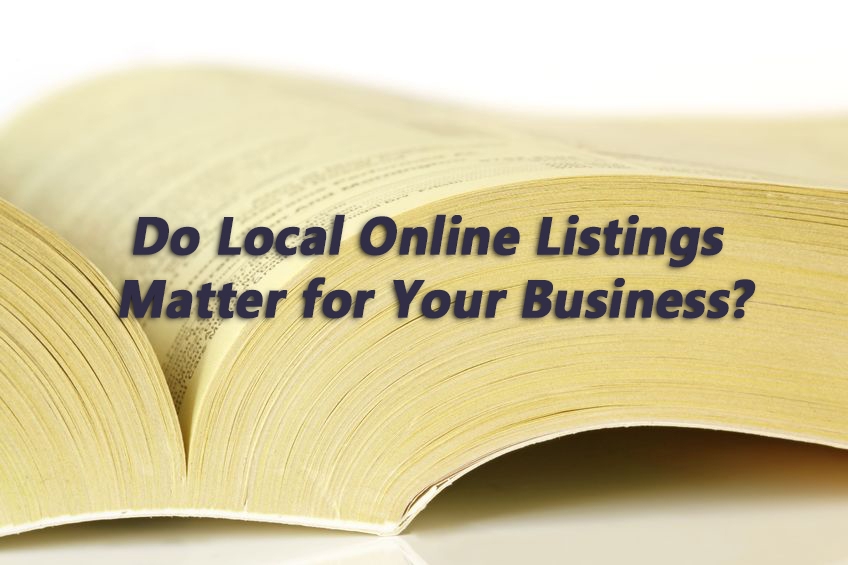 Do Local Online Business Listings Matter for Your Business?