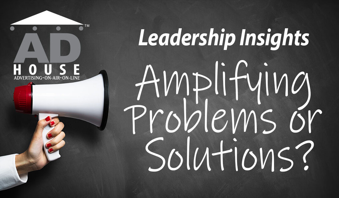 Amplifying Problems or Solutions
