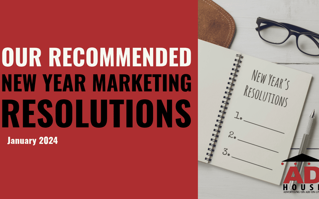 Our Recommended New Year Marketing Resolutions