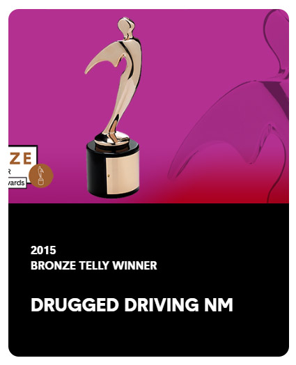2016 Bronze Telly award winner for Drugged Driving NM video production