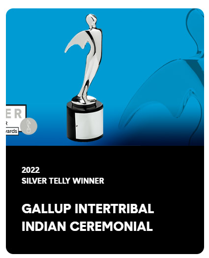 2022 Silver Telly Award winner for Gallup Inter Indian Ceremonial video production