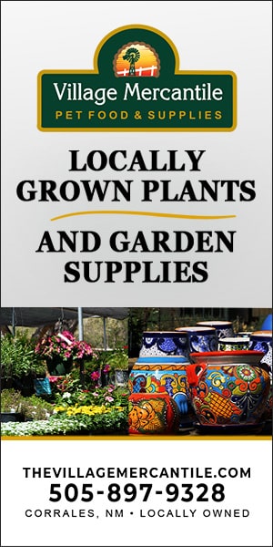 Village Mercantile ad: locally grown plants and garden supplies, with logo and contact info (Corrales, NM, 505-897-9328).