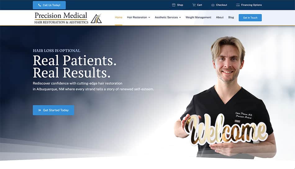 Hero section for Precision Medical: 'Real Patients. Real Results.' with a smiling clinician holding a 'Welcome' sign on a blue gradient background; 'Get Started Today' CTA visible.